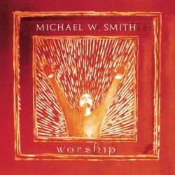 Michael W. Smith - Forever (Live)