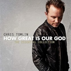 Chris Tomlin - How Great Is Our God (World Edition)