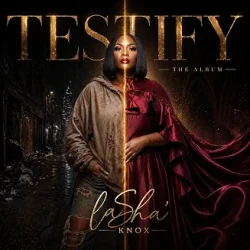 Lasha' Knox - Right There (feat. Earnest Pugh)