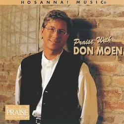 Don Moen - Jesus We Enthrone You